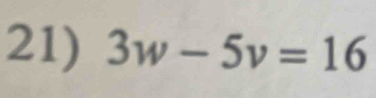 3w-5v=16