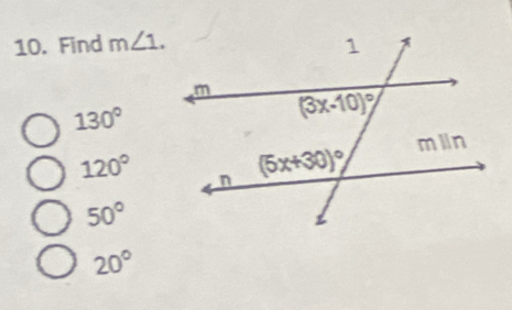 Find m∠ 1.
130°
120°
50°
20°