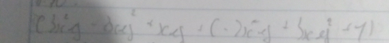 (3x^2y-3xy^2+xy+(-)x^2y+3xy^2+y)