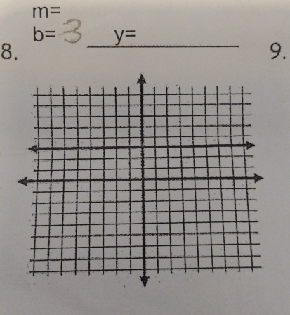 m=
b= y=
8. 
_ 
9.