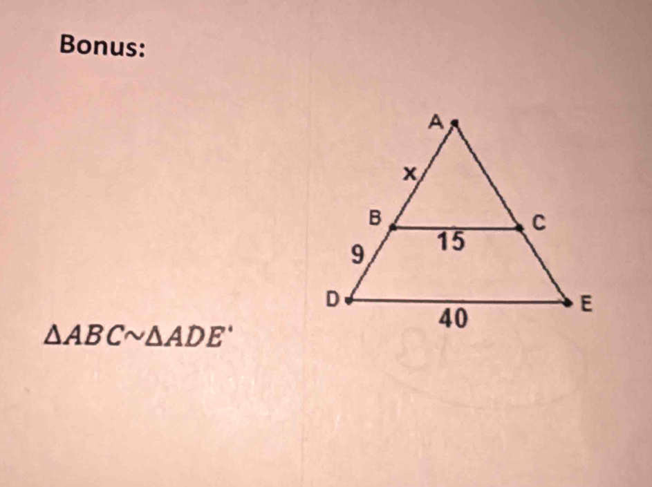 Bonus:
△ ABCsim △ ADE'