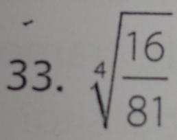 sqrt[4](frac 16)81