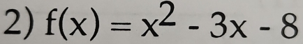 f(x)=x^2-3x-8