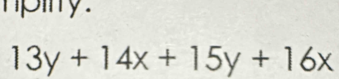 mpiny.
13y+14x+15y+16x