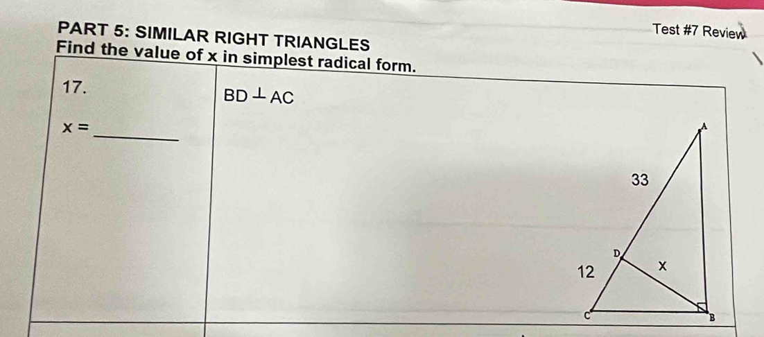 Test #7 Review
PART 5: SIMILAR RIGHT TRIANGLES
Fi