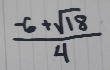  (-6+sqrt(18))/4 