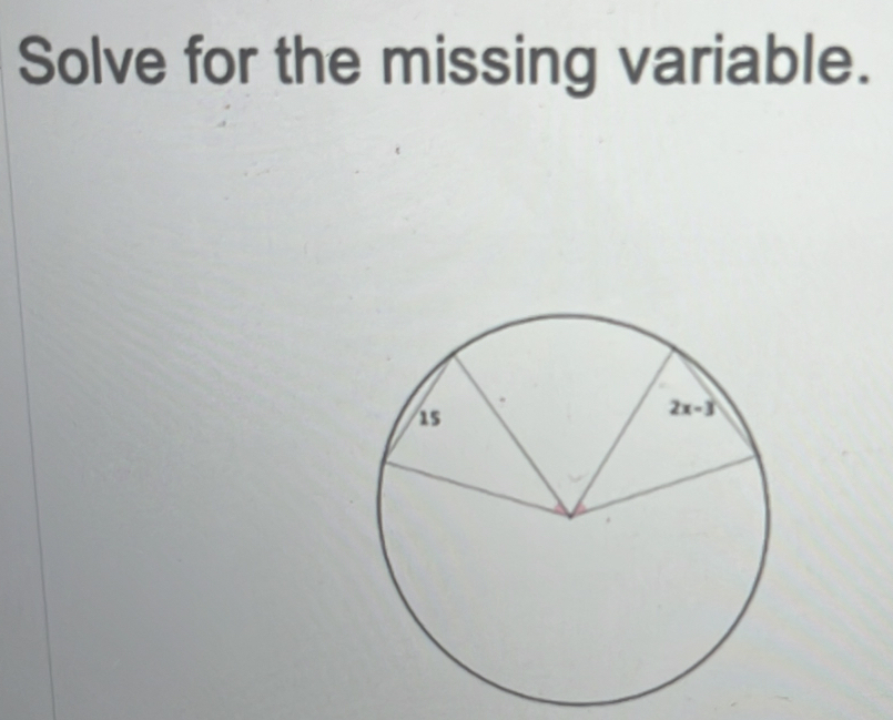 Solve for the missing variable.