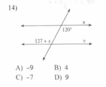 A) -9 B) 4
C) -7 D) 9