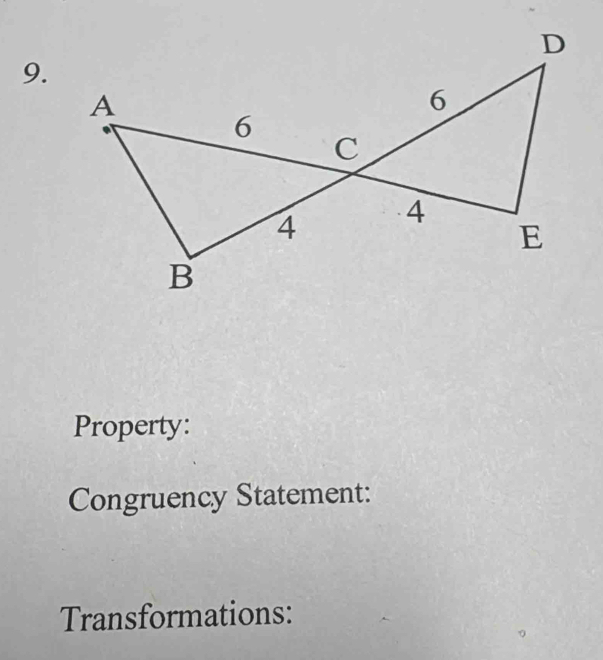 Property: 
Congruency Statement: 
Transformations: