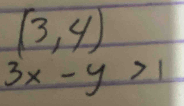 (3,4)
3x-y>1