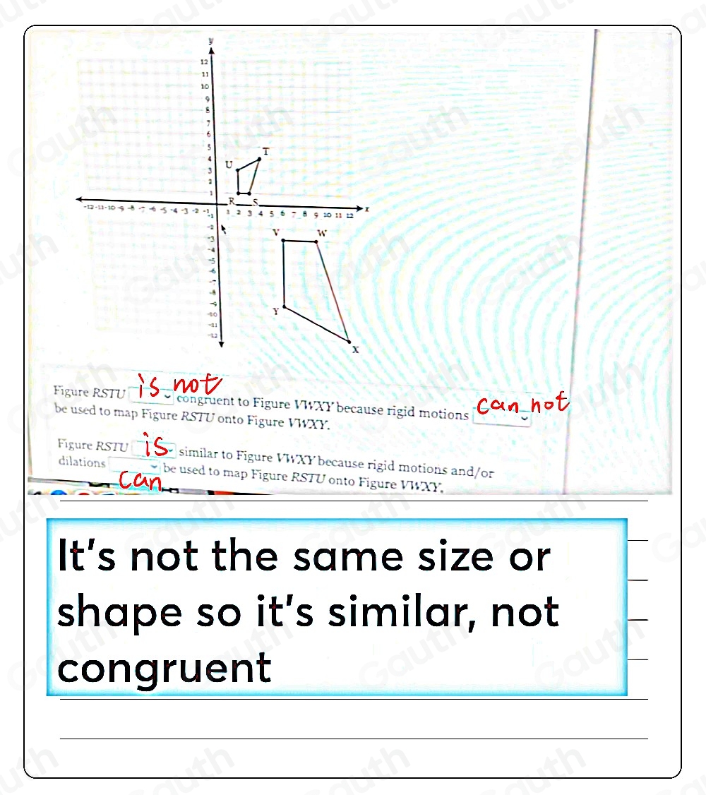 Solved: y Figure RSTU congruent to Figure VWXY because rigid motions B ...