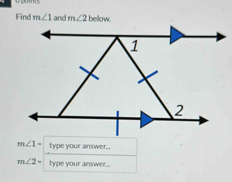 points 
Find m∠ 1 and m∠ 2 below.
m∠ 1= type your answer...
m∠ 2= type your answer...