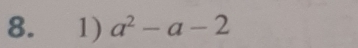 a^2-a-2