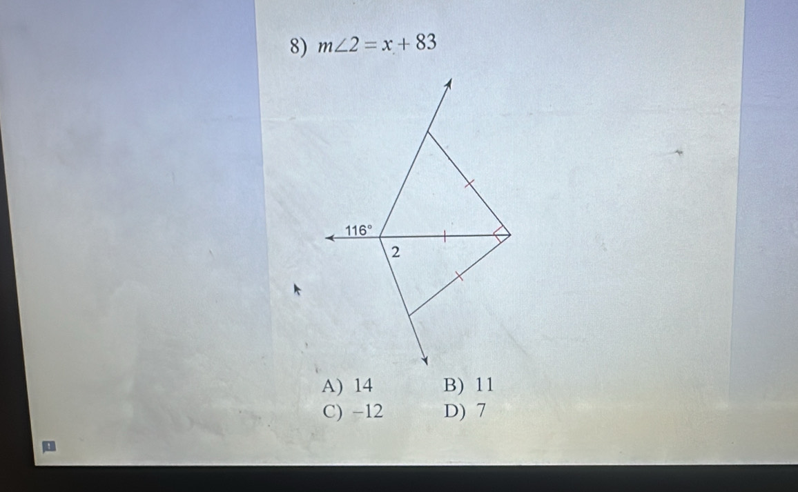 m∠ 2=x+83
A) 14 B) 11
C) −12 D) 7