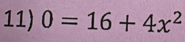 0=16+4x^2