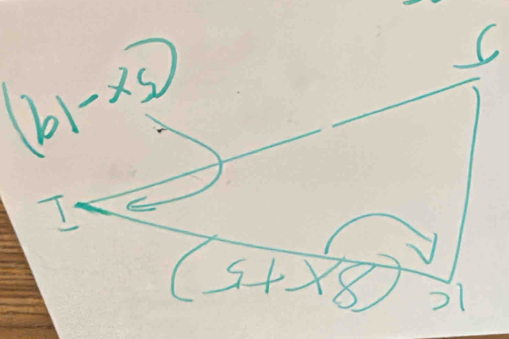 1c (8x+5)
I 
J
(5x-19)