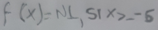 f(x)=N1, 51* 2=-5