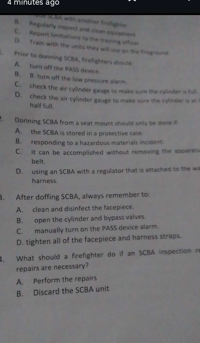 Solved: minutes ago ade SCBA with another firefighter B. Regularly ...