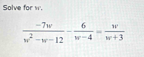 Solve for w.