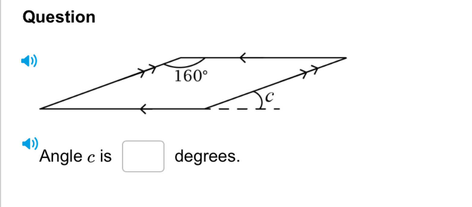 Question
Angle c is □ degrees.