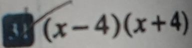 3 1 (x-4)(x+4)