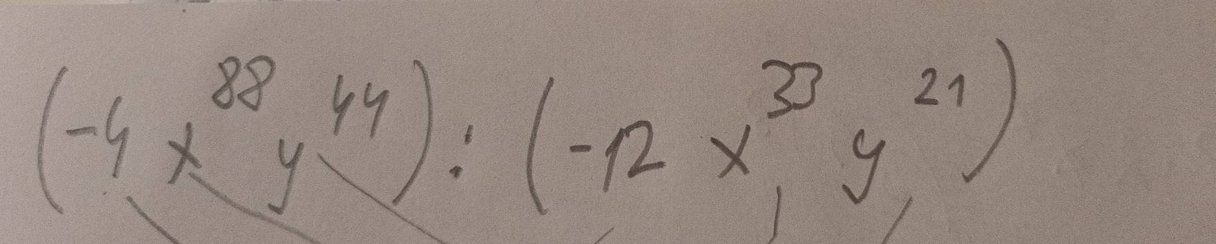 (-4x^(88)y^(44)):(-12x^(33)y^(21))