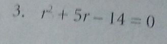 r^2+5r-14=0