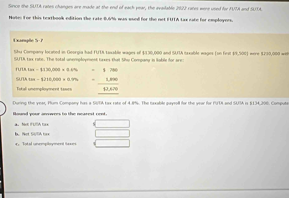 Solved: Since the SUTA rates changes are made at the end of each year ...