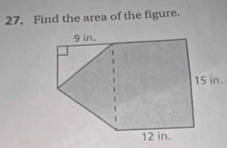 Find the area of the figure.