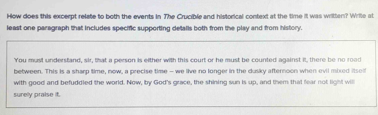 Solved: How does this excerpt relate to both the events in The Crucible ...