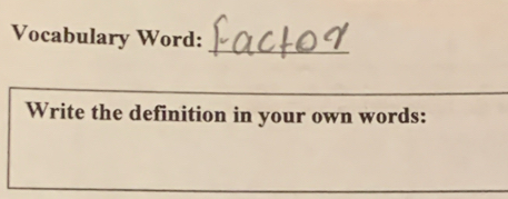 Vocabulary Word:_ 
Write the definition in your own words: