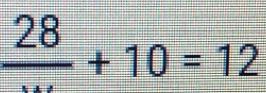 frac 28+10=12