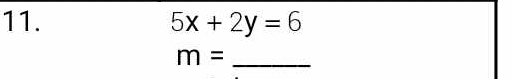 5x+2y=6
_ m=