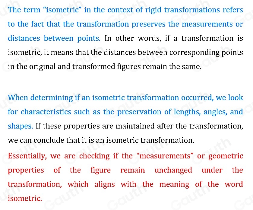 Solved: A rigid transformation can also be referred to as an isometric ...