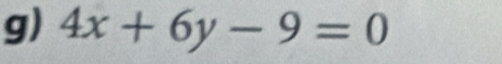 4x+6y-9=0