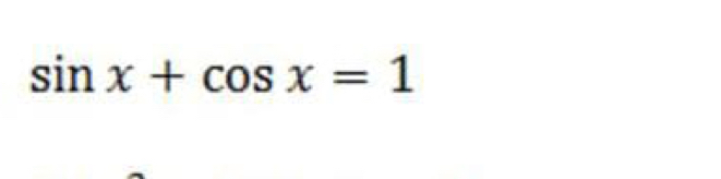 sin x+cos x=1