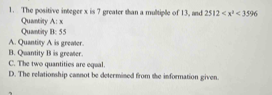 Solved: The positive integer x is 7 greater than a multiple of 13, and 2512