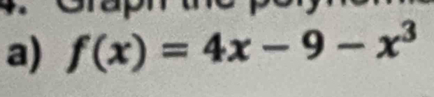 f(x)=4x-9-x^3