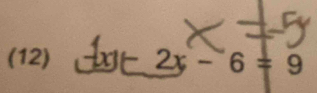 (12) - x|-2x-6=9