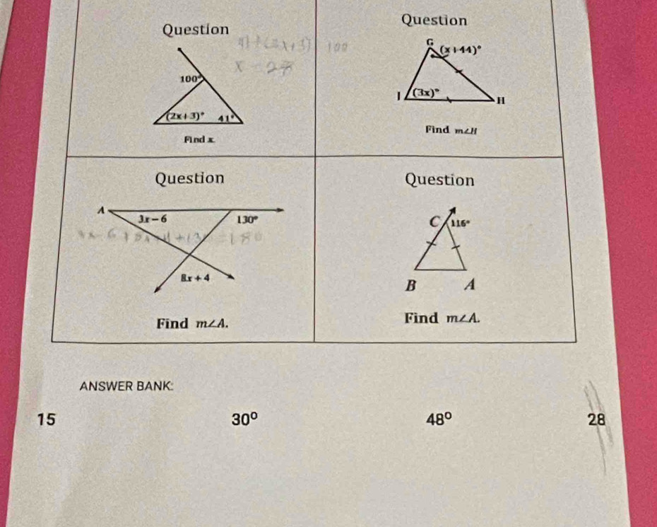 Question
ANSWER BANK:
15
30°
48°
28