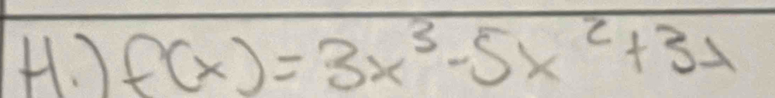 ) f(x)=3x^3-5x^2+3x