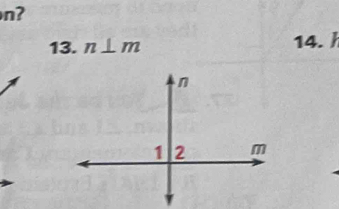 n? 
13. n⊥ m 14.