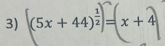 (5x + 44): =x + 4