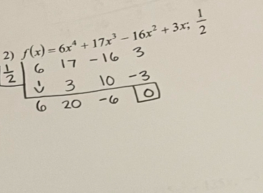 f(x)=6x^4+17x^3-16x^2+3x;  1/2 