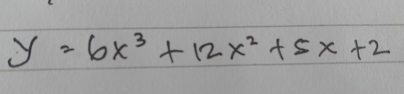 y=6x^3+12x^2+5x+2