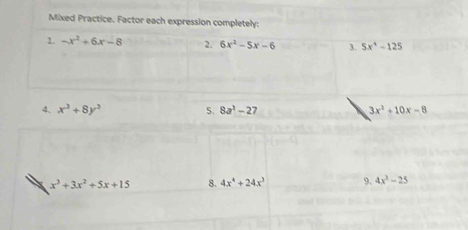 Mixed Practice. Factor each expression