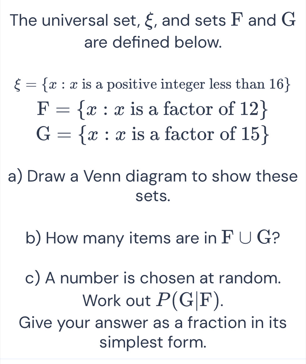Solved: The universal set, xi , and sets F and G are defined below. xi ...