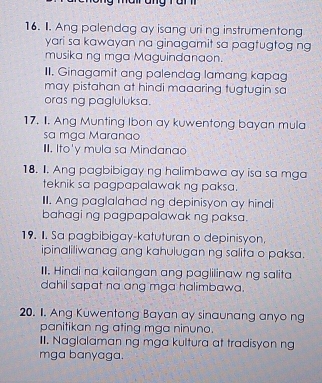 Solved: Ang palendag ay isang uri ng instrumentong yari sa kawayan na ...