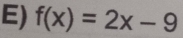 f(x)=2x-9