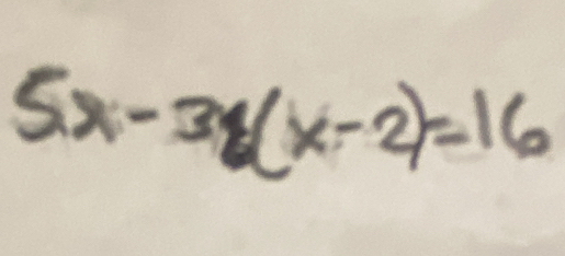 5x-3y(x-2)=16